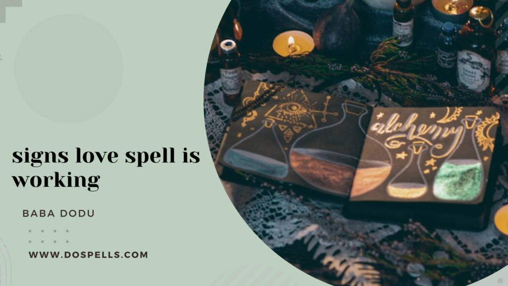 signs Love Spell is working